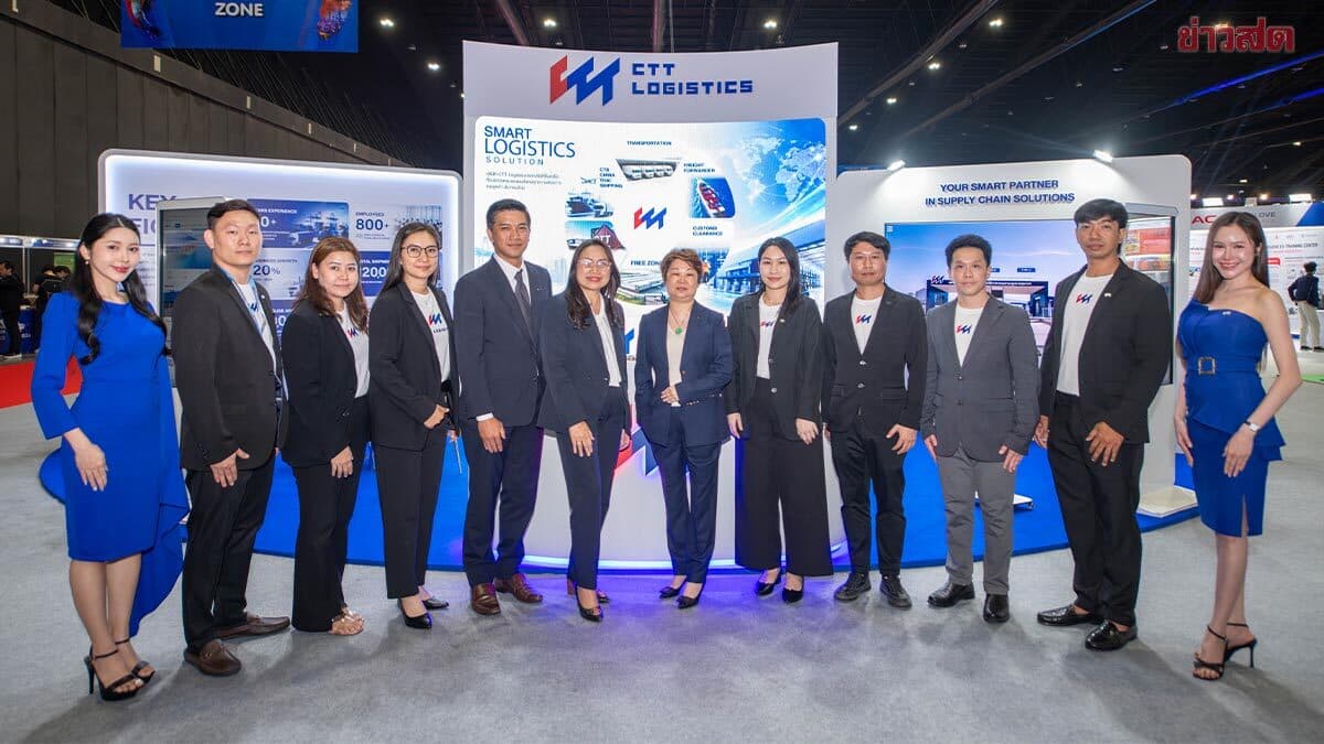 CTT Logistics ปิดฉากความสำเร็จ ในงาน Thailand China Cooperation 2026 ตอกย้ำศักยภาพผู้นำ SMART Logistics